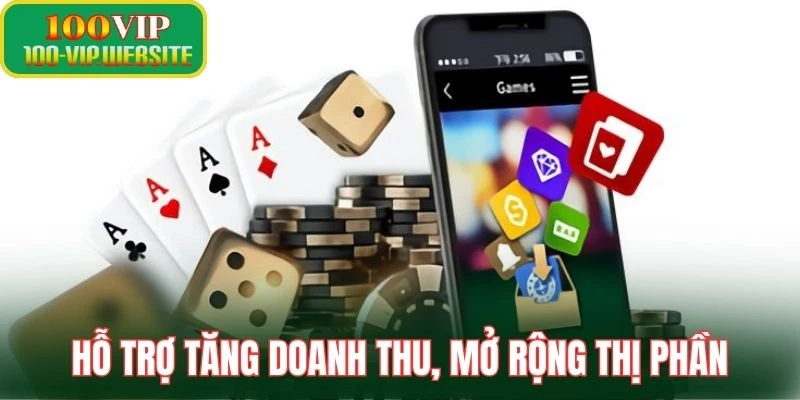 Hỗ trợ tăng doanh thu, mở rộng thị phần